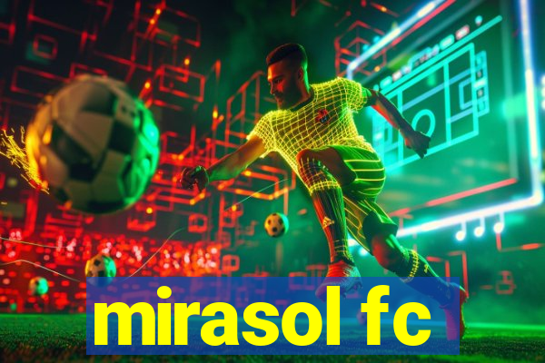 mirasol fc